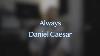 Always Daniel Caesar Saxophone Cover By Wan Zariff