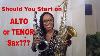 Should You Start On Alto Or Tenor Sax