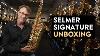 The New Selmer Signature Unboxing U0026 First Impressions
